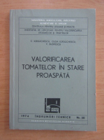 Carmen Iordachescu - Valorificarea tomatelor in stare proaspata, nr. 20, 1974