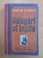Damian Stanoiu - Calugari si ispite