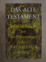 Das Alte Testament mit den Erlauterungen der Jerusalemer Bibel