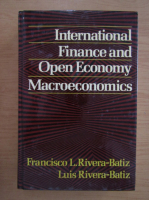 Francisco L. Rivera Batiz - International finance and open economy macroeconomics
