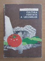 I. Ceausescu - Cultura fortata a legumelor
