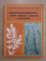 Ion Roventa - Dracocephalum moldavica L. o planta medicinala si aromatica de perspectiva