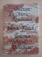 Anticariat: Johann Filstich - Incercare de istorie romaneasca