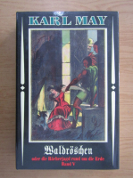 Karl May - Waldroschen oder die Racherjagd rund um die Erde, Band 5