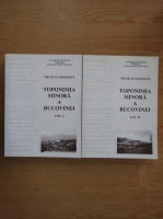 Nicolai Gramada - Toponimia minora a Bucovinei (2 volume)