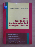 Roxana Boangiu - Test your english for intensive and bilingual classes