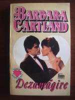 Barbara Cartland - Dezamagire