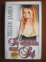Tegan James - In cautarea unui sot