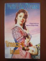 Patricia Grasso - Urmeaza-ti inima