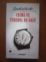Anticariat: Agatha Christie - Crima pe terenul de golf
