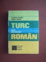 Agiemin Baubec, Ismail Ferian - Mic dictionar Turc-Roman
