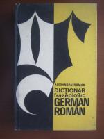 Anticariat: Alexandru Roman - Dictionar frazeologic German-Roman