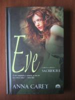 Anna Carrey - Eve, cartea a doua: Sacrificiul