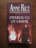 Anticariat: Anne Rice - Interviu cu un vampir