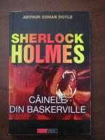 Arthur Conan Doyle - Sherlock Holmes. Cainele din Baskerville