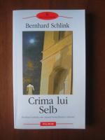Anticariat: Bernhard Schlink - Crima lui Selb