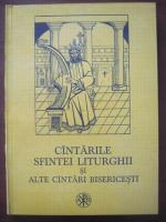 Cantarile sfintei liturghii si alte cantari bisericesti