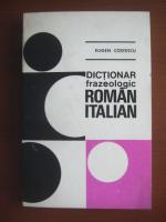 Eugen Costescu - Dictionar frazeologic Roman-Italian