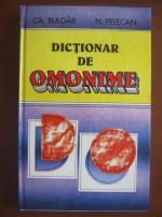 Anticariat: Gh. Bulgar, N. Felecan - Dictionar de omonime
