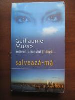 Guillaume Musso - Salveaza-ma 