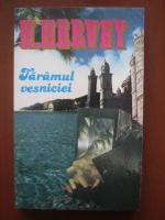 H. Hervey - Taramul vesniciei