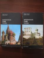 Hubert Faensen, Vladimir Ivanov - Arhitectura rusa veche (2 volume)