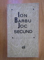 Ion Barbu - Joc secund
