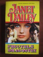 Janet Dailey - Fructele dragostei