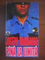 Joseph Wambaugh - Pana la limita