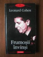 Leonard Cohen - Frumosii invinsi