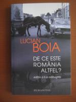 Anticariat: Lucian Boia - De ce este Romania altfel? (editia a doua)