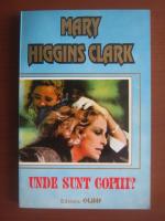 Mary Higgins Clark - Unde sunt copiii?