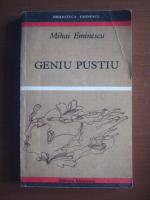 Anticariat: Mihai Eminescu - Geniu pustiu