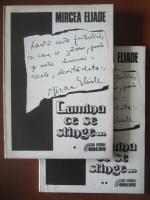 Mircea Eliade - Lumina ce se stinge... (2 volume)