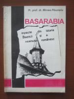 Mircea Pacurariu - Basarabia. Aspecte din istoria Bisercii si a neamului romanesc