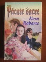 Anticariat: Nora Roberts - Pacate sacre