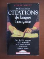 Pierre Ripert - Dictionnaire des citations de langue francaise