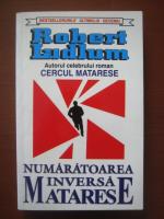 Robert Ludlum - Numaratoarea inversa Matarese