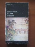 Anticariat: Thomas Thilo - Arhitectura clasica chineza