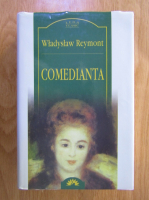Wladyslaw Reymont - Comedianta 