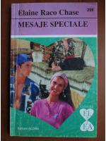 Elaine Raco Chase - Mesaje speciale