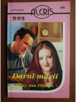 Mary Ann Phillips - Darul marii