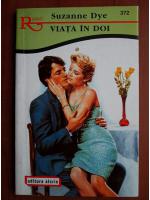 Suzanne Dye - Viata in doi