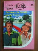 Louella Cramer - Farmece in insule