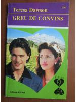 Teresa Dawson - Greu de convins