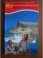 Suzanne Dye - Arsita tropicala