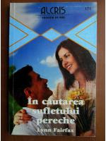 Lynn Fairfax - In cautarea sufletului pereche