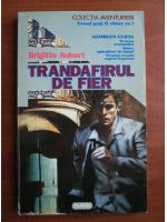 Brigitte Aubert - Trandafirul de fier