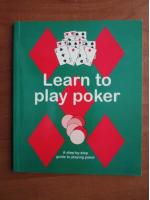 Learn to play poker