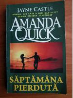 Amanda Quick - Saptamana pierduta